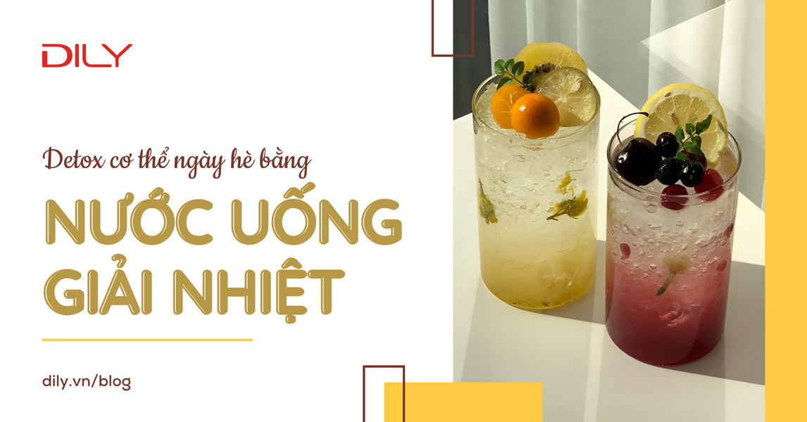 Detox cơ thể hiệu quả bằng nước uống giải nhiệt mùa hè