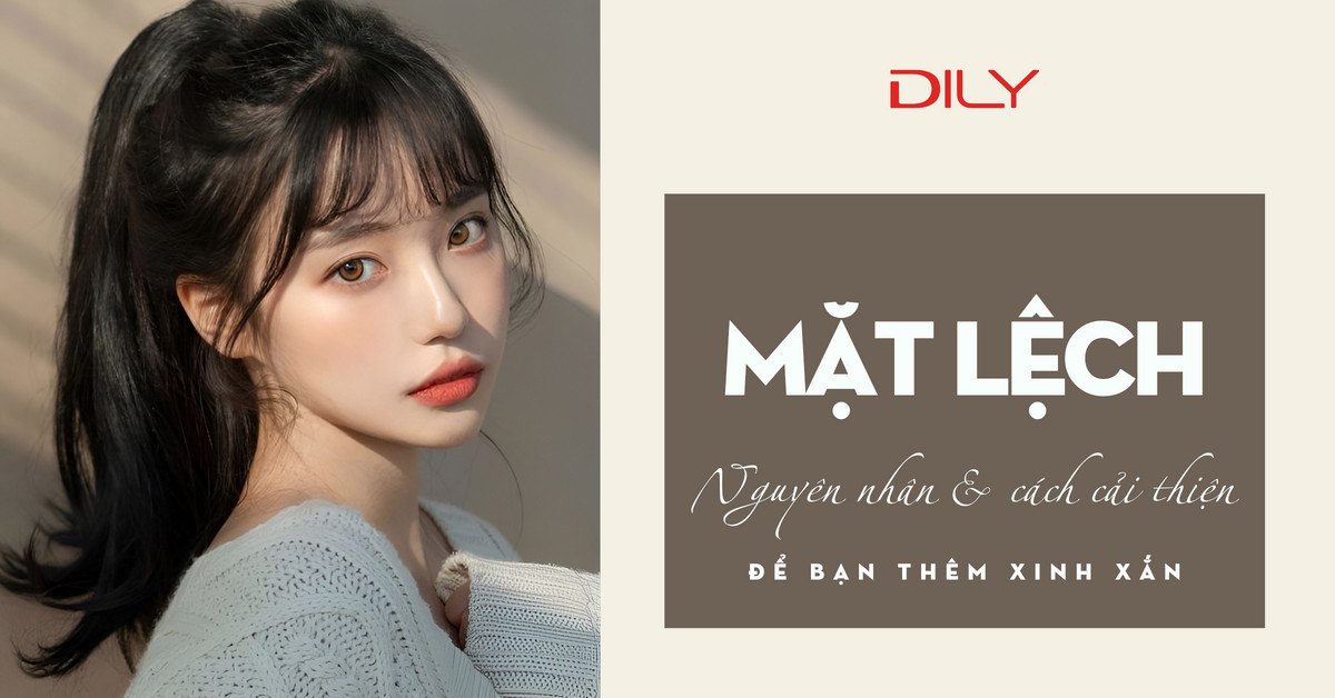 Mặt lệch - Nguyên nhân và cách cải thiện mặt lệch hiệu quả tại nhà