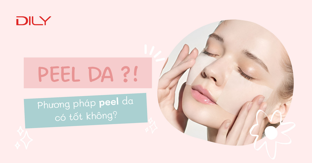 Peel da là gì? Cách chăm sóc da sau peel hiệu quả