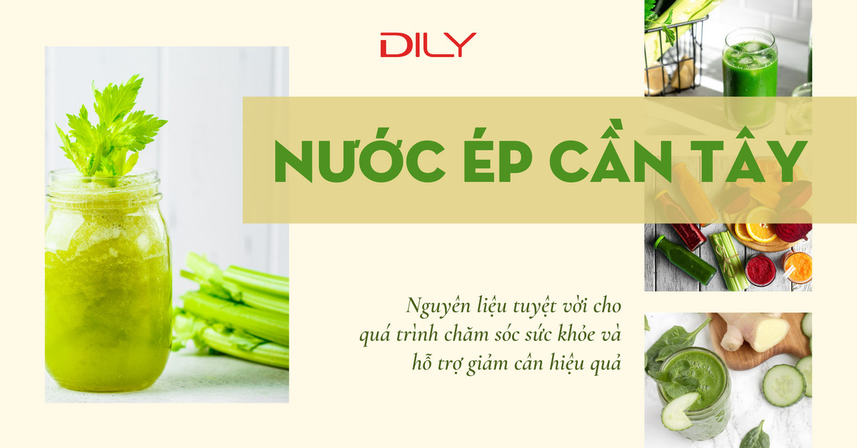 Nước ép cần tây - Và những công dụng “thần kỳ” đối với sức khỏe