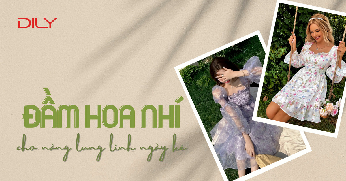 Đầm hoa nhí - Items lung linh cho phái đẹp tươi mới ngày hè