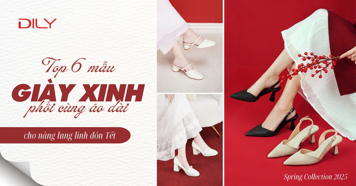 Lưu ngay 6 mẫu giày mặc áo dài đẹp, duyên dáng đón Tết 2025
