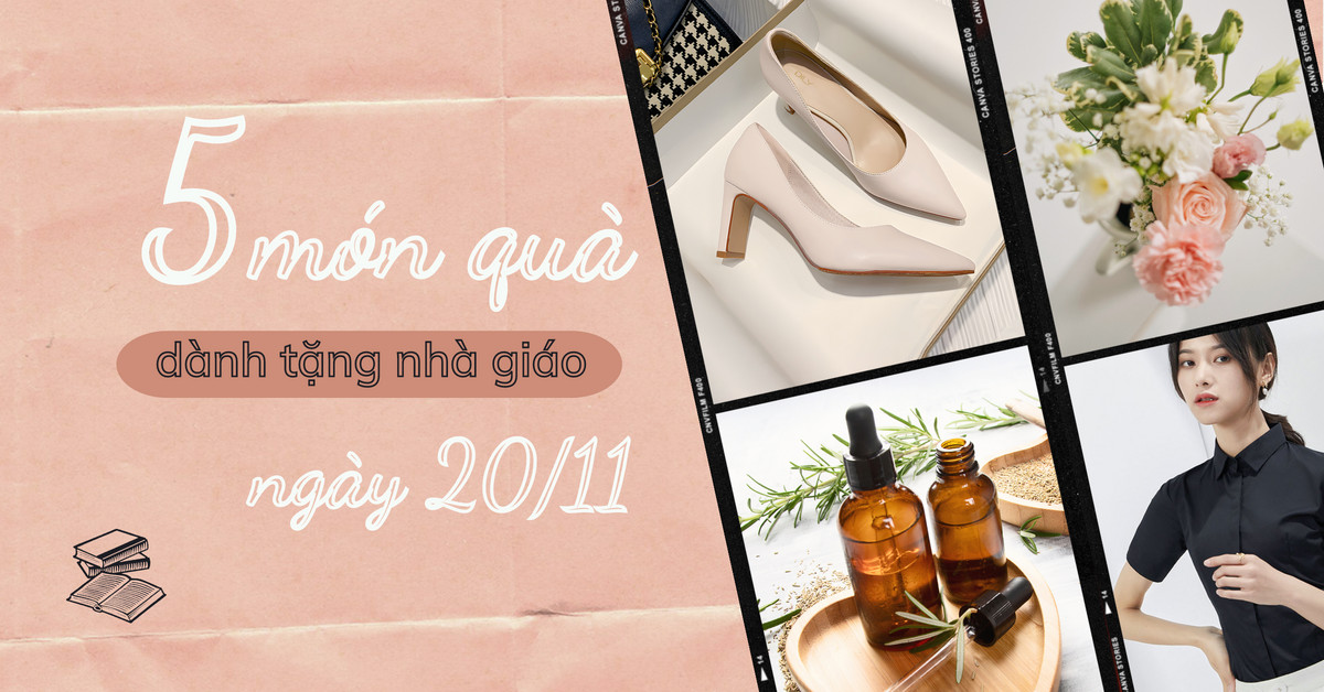 Top 5 món quà ý nghĩa dành tặng thầy cô ngày 20/11