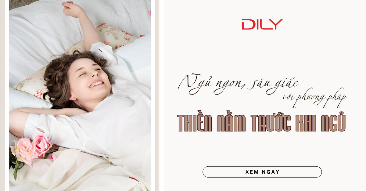 Thiền ngủ - Phương pháp thiền dễ ngủ, cho giấc ngủ ngon sâu hơn