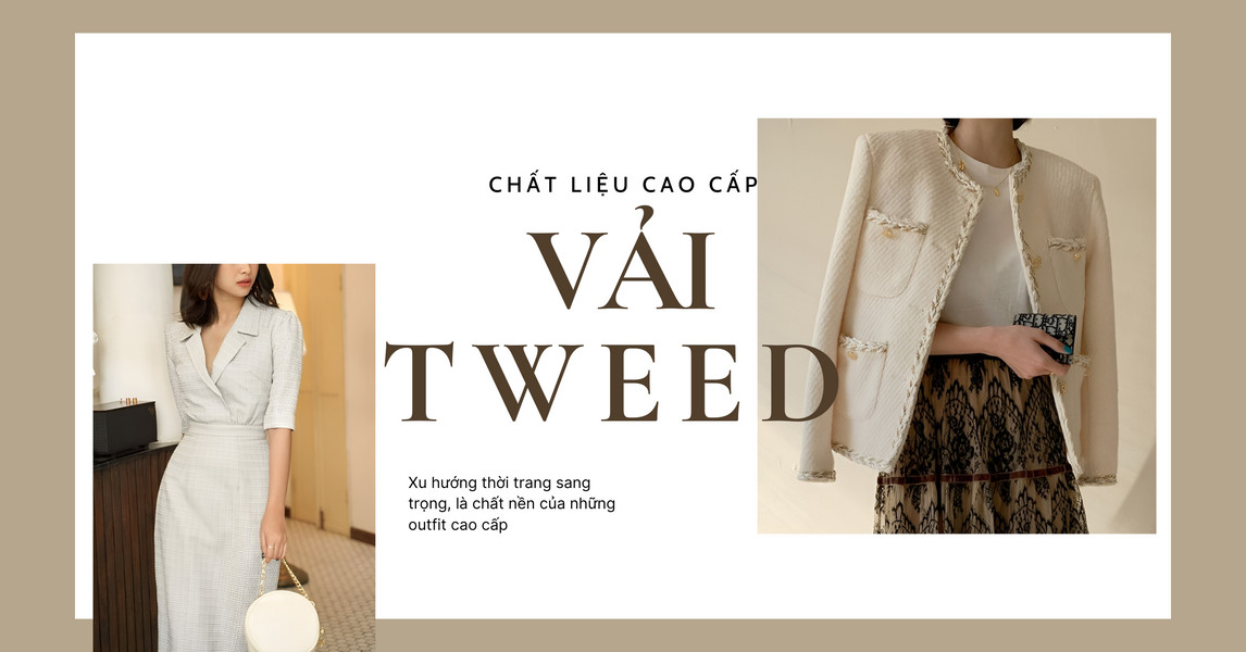 Vải tweed - Tăng độ thời thượng cho những outfit diện Tết