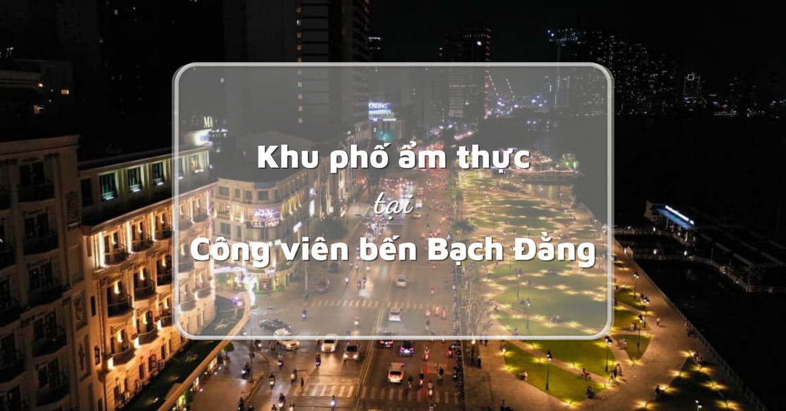 Không gian văn hóa ẩm thực Sài Gòn - Thành phố Hồ Chí Minh xưa và nay