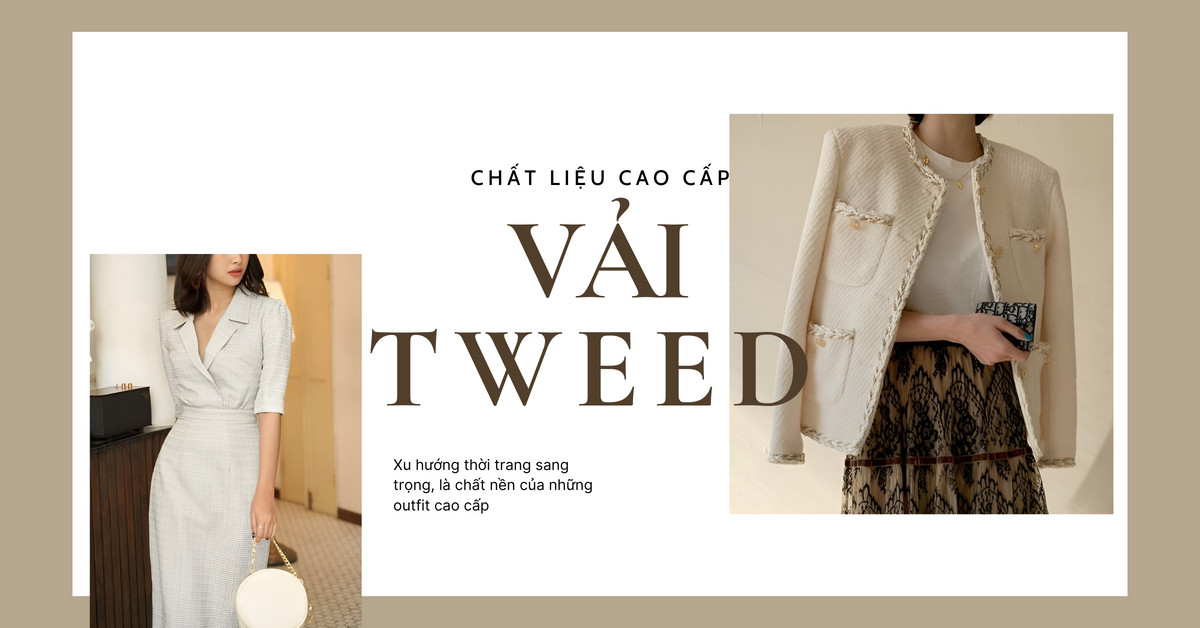 Vải tweed - Tăng độ thời thượng cho những outfit diện Tết