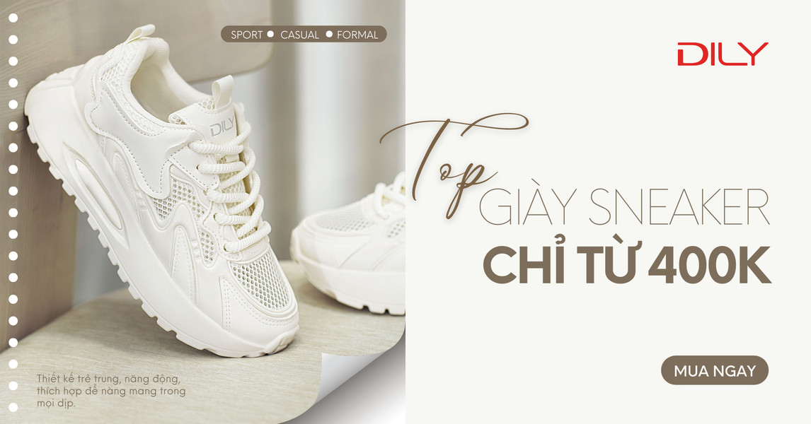 Top 4 mẫu giày sneaker chỉ từ 400K được yêu thích nhất tại DILY