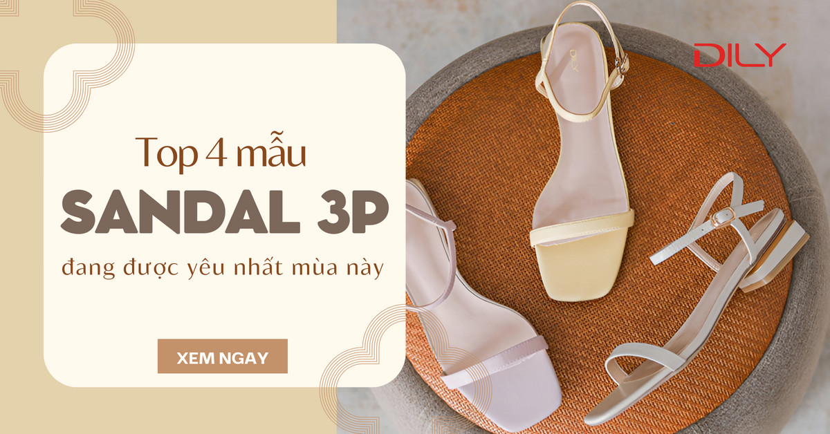 4+ mẫu giày sandal nữ 3cm thanh lịch hot nhất mùa này tại DILY