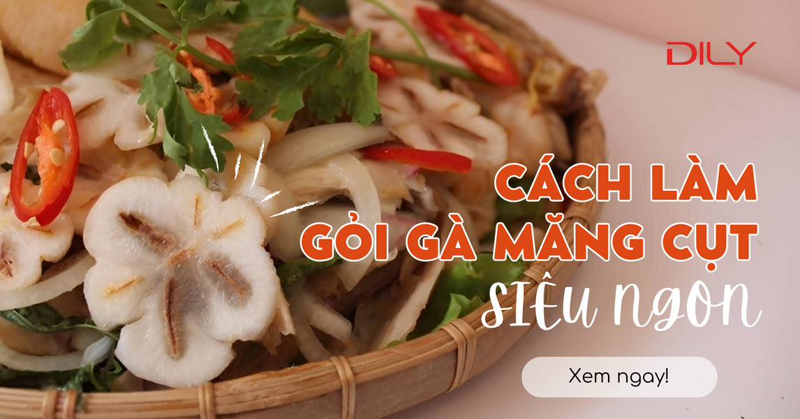 Cách làm gỏi gà măng cụt siêu ngon, món ăn khuấy đảo mùa hè
