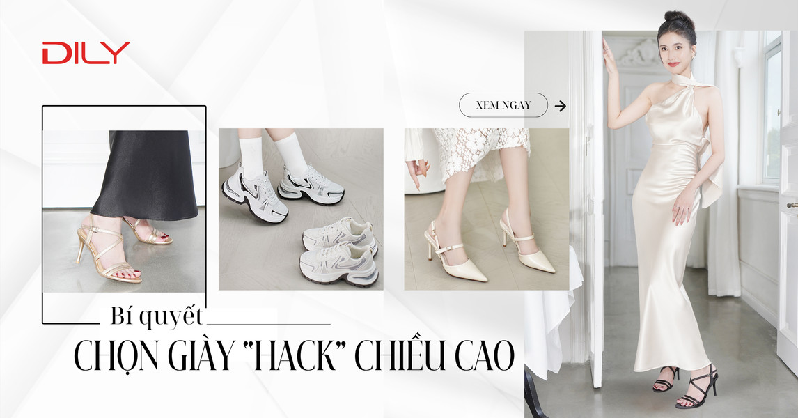 Bí quyết chọn giày tăng chiều cao giúp nàng tự tin khoe dáng