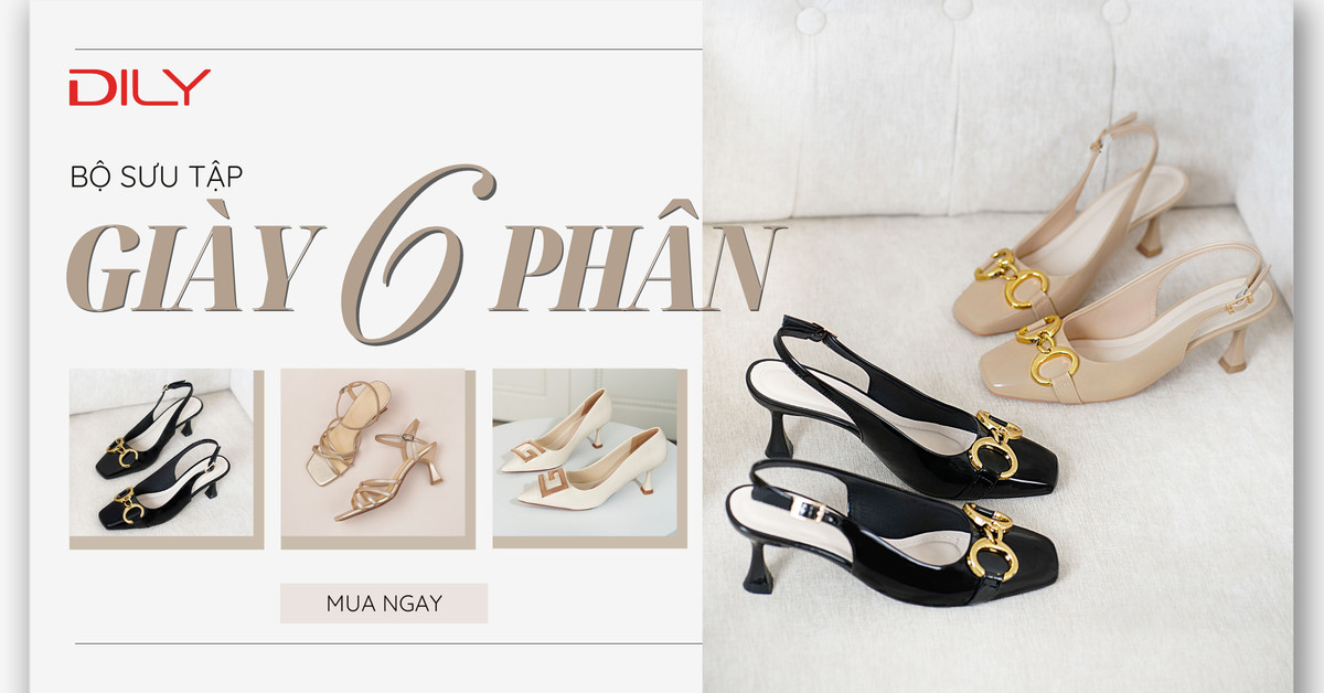 5 mẫu giày 6 phân giúp nàng thăng hạng phong cách cá nhân