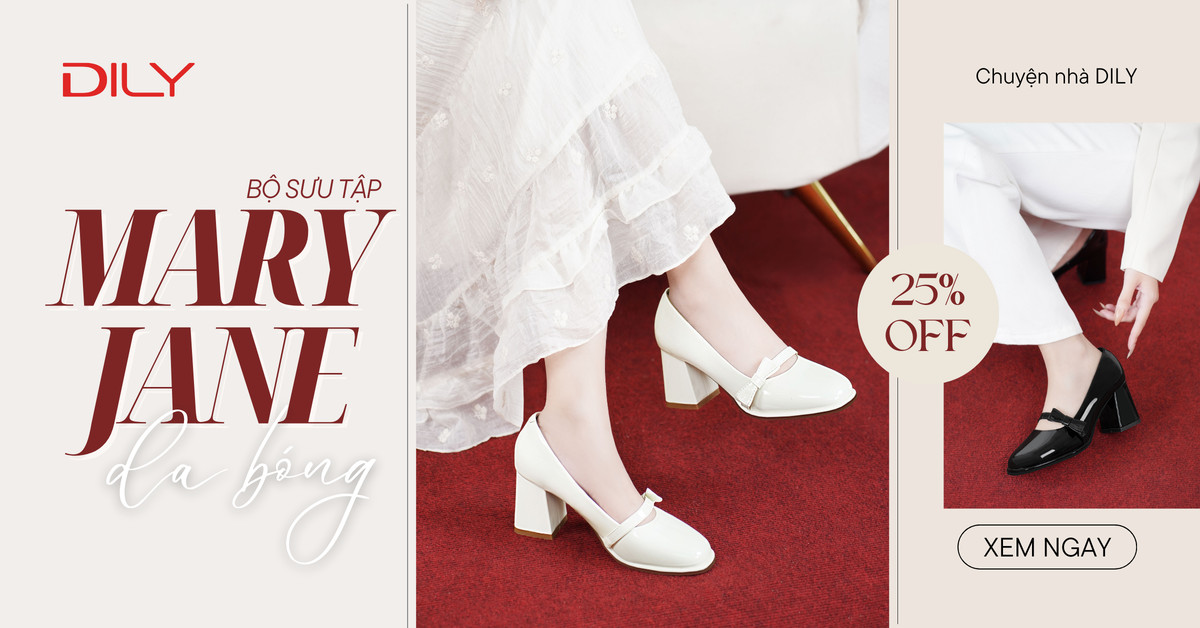 Tạo dấu ấn phong cách cùng 4 mẫu giày Mary Jane tại DILY