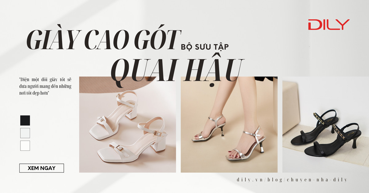5 mẫu giày cao gót quai hậu tôn dáng mang vẻ đẹp bất hủ