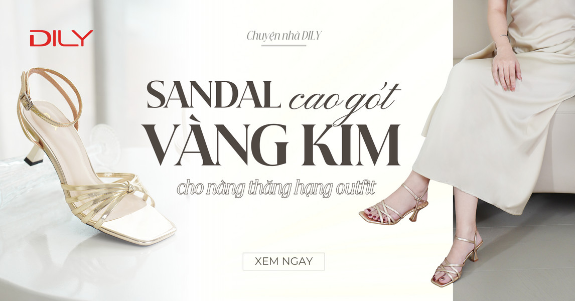 Sandal cao gót vàng kim - Item trendy cho nàng thăng hạng outfit