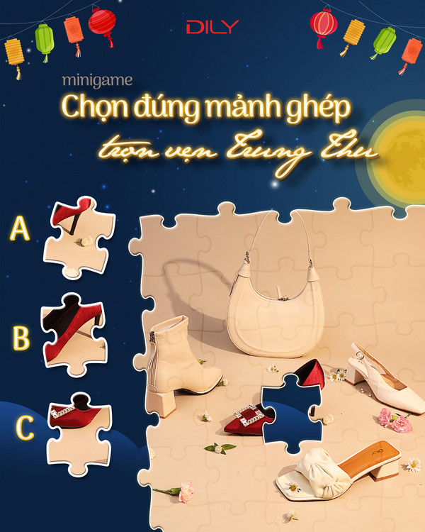 Minigame “Chọn đúng mảnh ghép - Trọn vẹn Trung Thu”- DILY