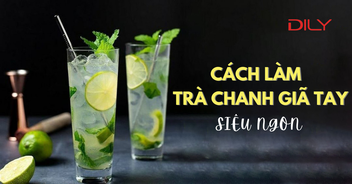 Cách làm trà chanh giã tay hot trend thơm ngon mà không bị đắng.
