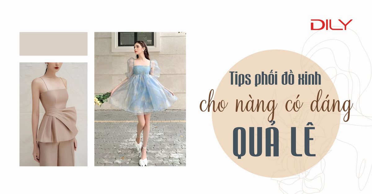 Dáng quả lê mặc gì? Phối đồ cho dáng quả lê tôn dáng, xinh đẹp