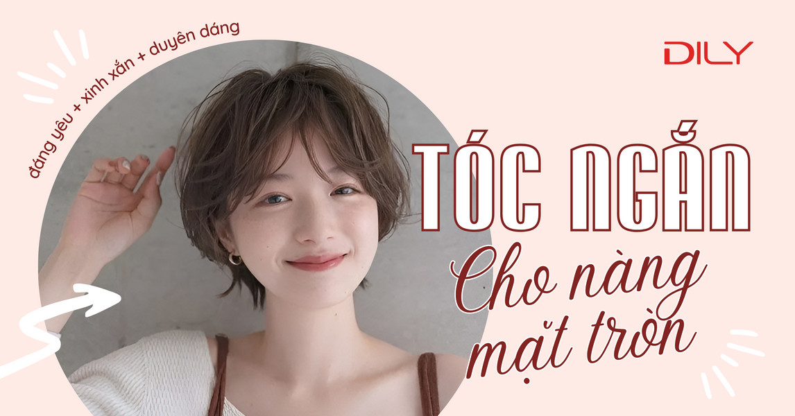 Bộ sưu tập Kiểu tóc ngắn đẹp Cho phong cách trẻ trung và năng động